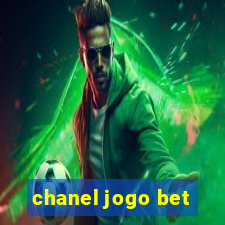 chanel jogo bet